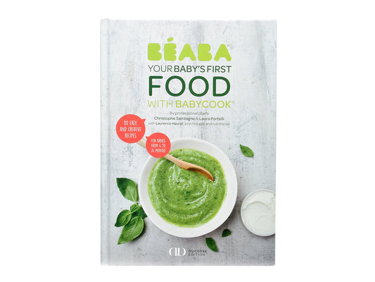 Beaba Baby Cookbook: Baby`s First Foods with Babycook®